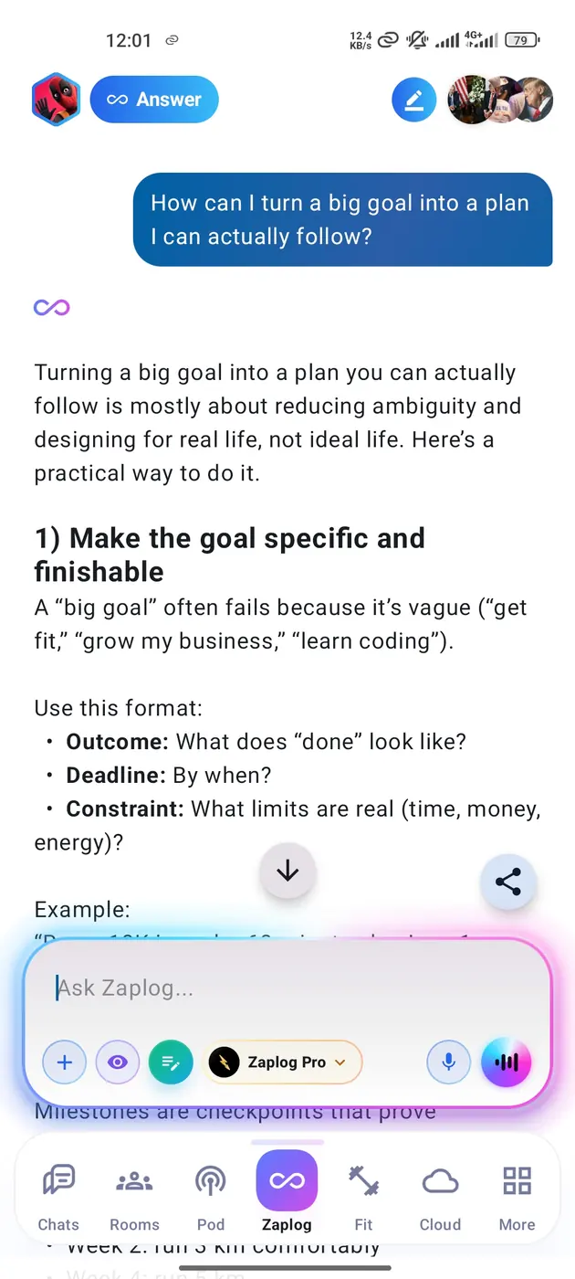 Zaplog Pro answering “How can I turn a big goal into a plan I can actually follow?” with a step-by-step plan, above the Ask Zaplog composer and its Zaplog Pro model chip.