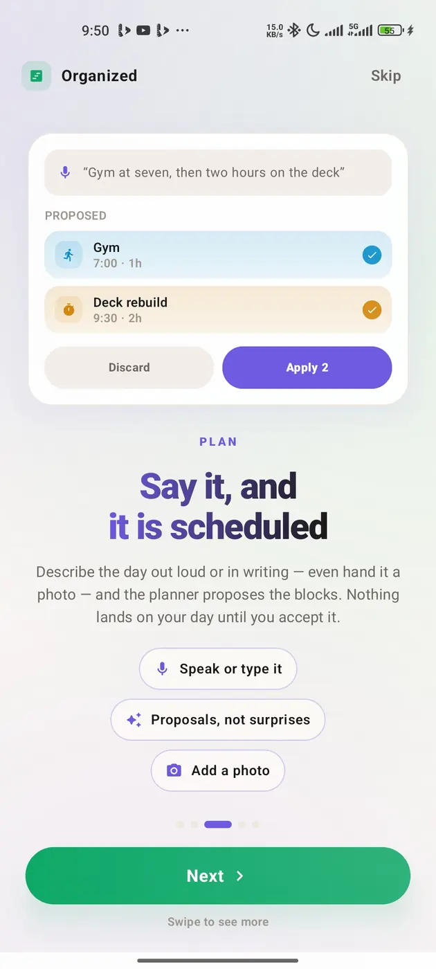 A spoken plan — “gym at seven, then two hours on the deck” — turned into two proposed blocks with Discard and Apply buttons.